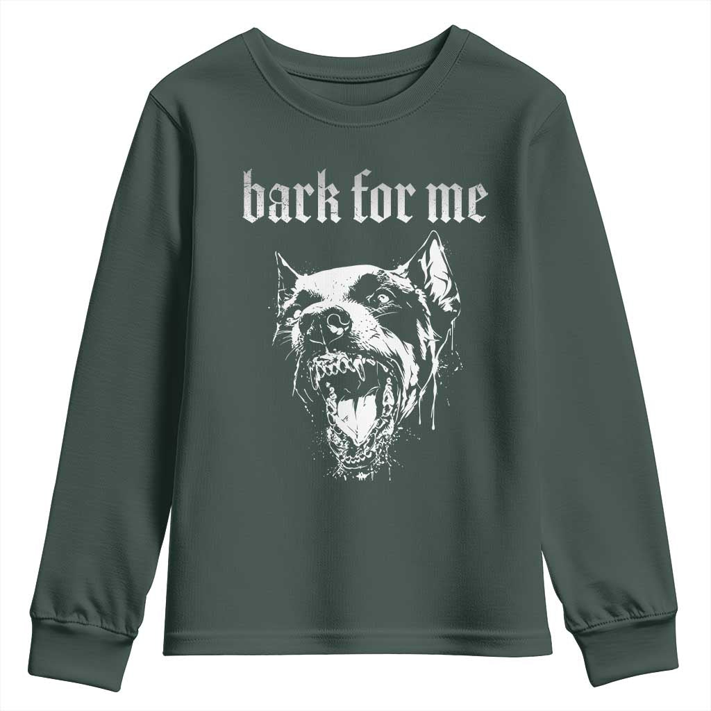Bark For Me Youth Sweatshirt Gothic Dog Graphic TS14 Dark Forest Green Print Your Wear
