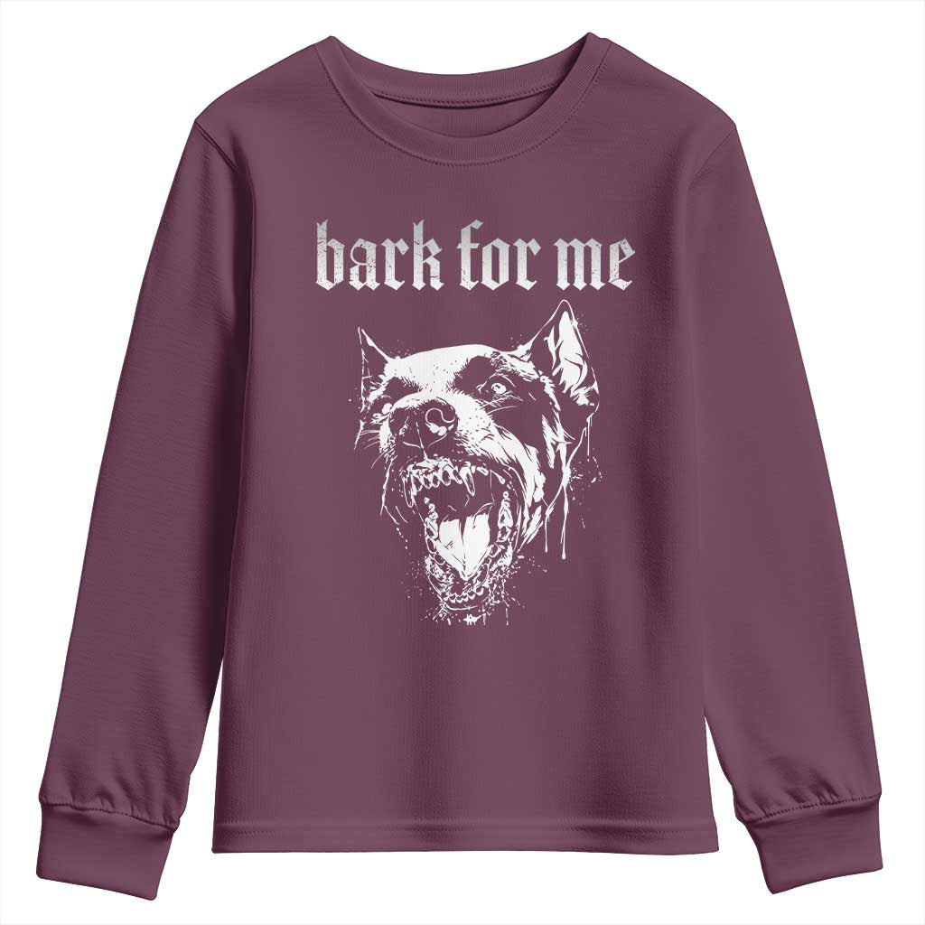 Bark For Me Youth Sweatshirt Gothic Dog Graphic TS14 Maroon Print Your Wear