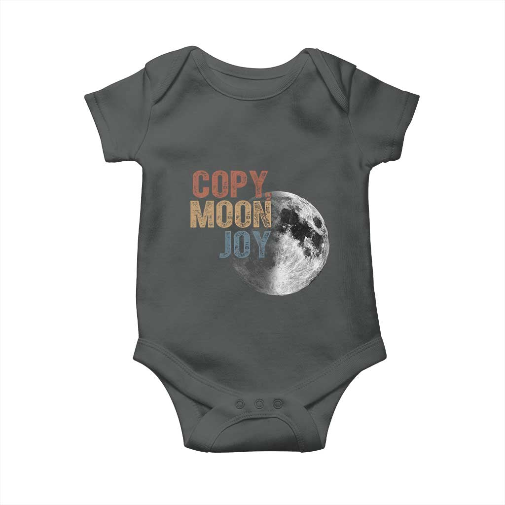 Copy Moon Joy Baby Onesie Funny Lunar Quote Graphic TS14 Dark Heather Print Your Wear