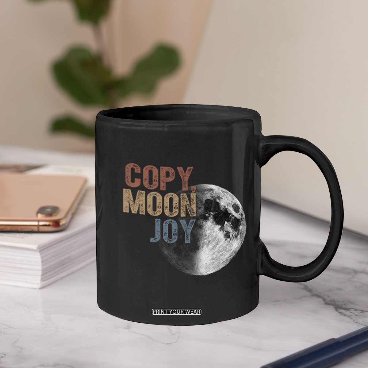 Copy Moon Joy Coffee Mug Funny Lunar Quote Graphic TS14 Print Your Wear