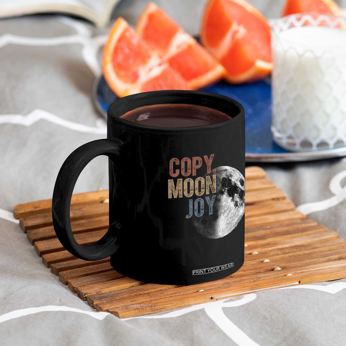 Copy Moon Joy Coffee Mug Funny Lunar Quote Graphic TS14 Print Your Wear