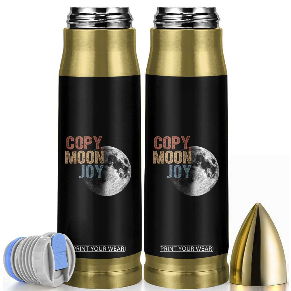Copy Moon Joy Bullet Tumbler Funny Lunar Quote Graphic TS14 Black Print Your Wear