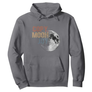 Copy Moon Joy Hoodie Funny Lunar Quote Graphic TS14 Charcoal Print Your Wear