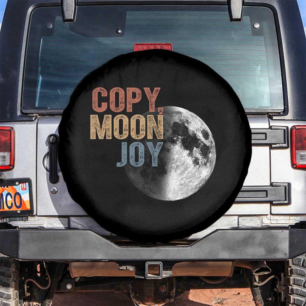 Copy Moon Joy Spare Tire Cover Funny Lunar Quote Graphic TS14 No hole Black Print Your Wear