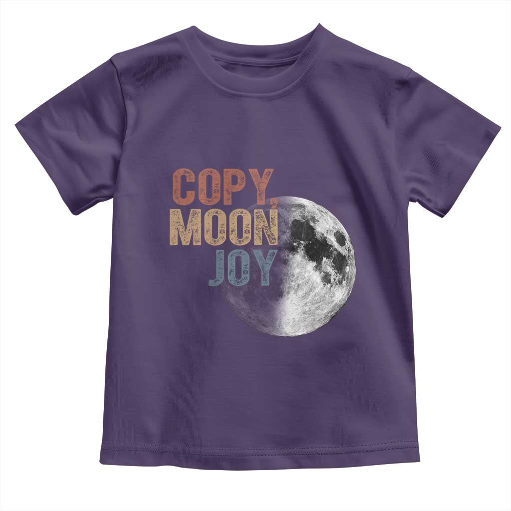 Copy Moon Joy Toddler T Shirt Funny Lunar Quote Graphic TS14 Purple Print Your Wear