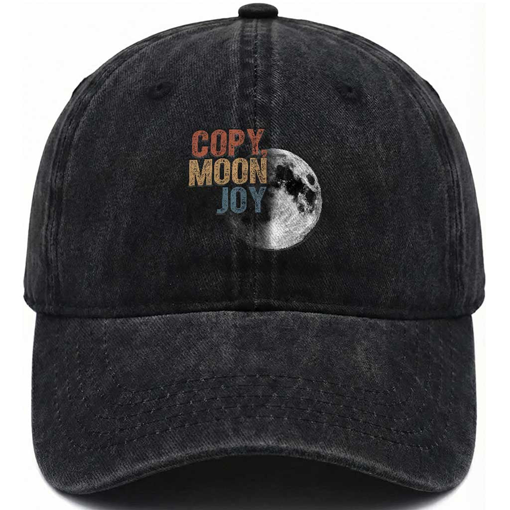 Copy Moon Joy Washed Cotton Baseball Cap Funny Lunar Quote Graphic TS14 Print Your Wear