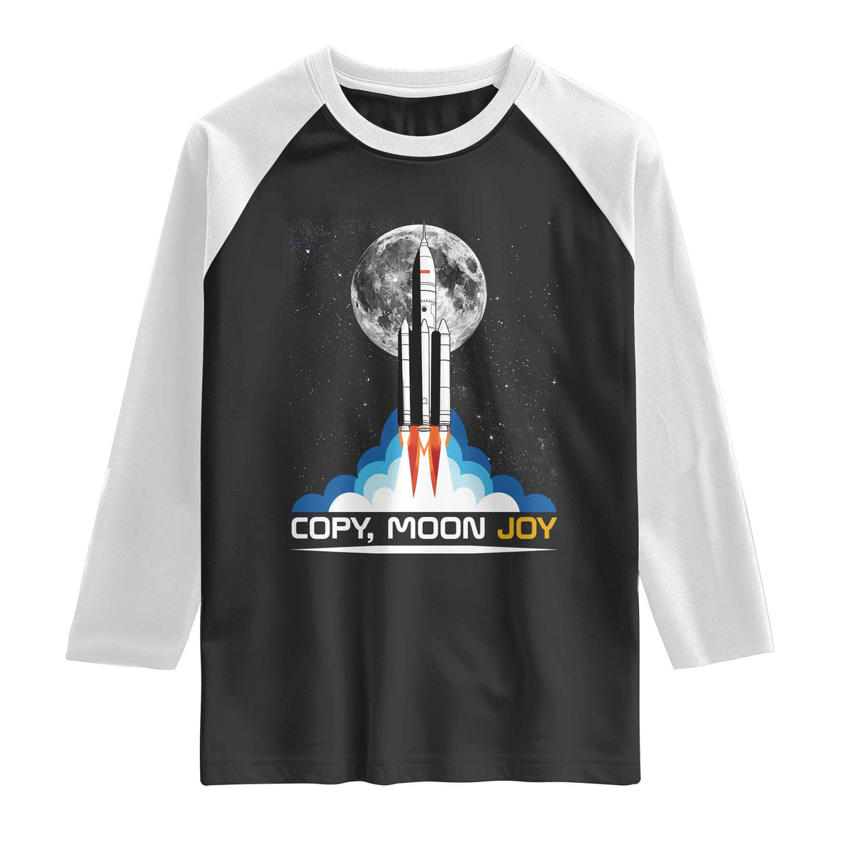 Copy Moon Joy Raglan Shirt Rocket Launch Full Moon TS14 Black White Print Your Wear