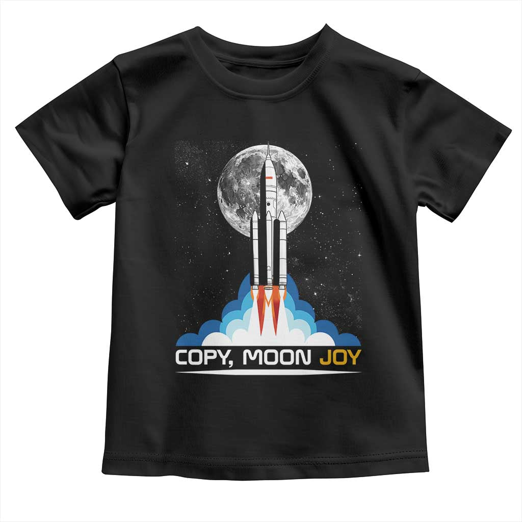 Copy Moon Joy Toddler T Shirt Rocket Launch Full Moon TS14 Black Print Your Wear