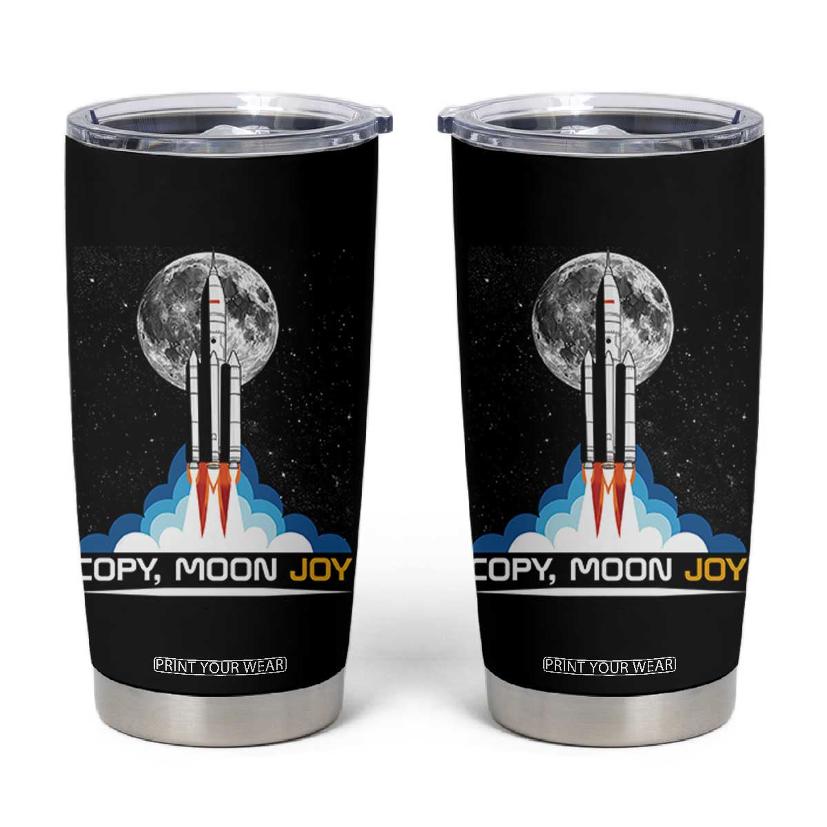 Copy Moon Joy Tumbler Cup Rocket Launch Full Moon TS14 Black Print Your Wear