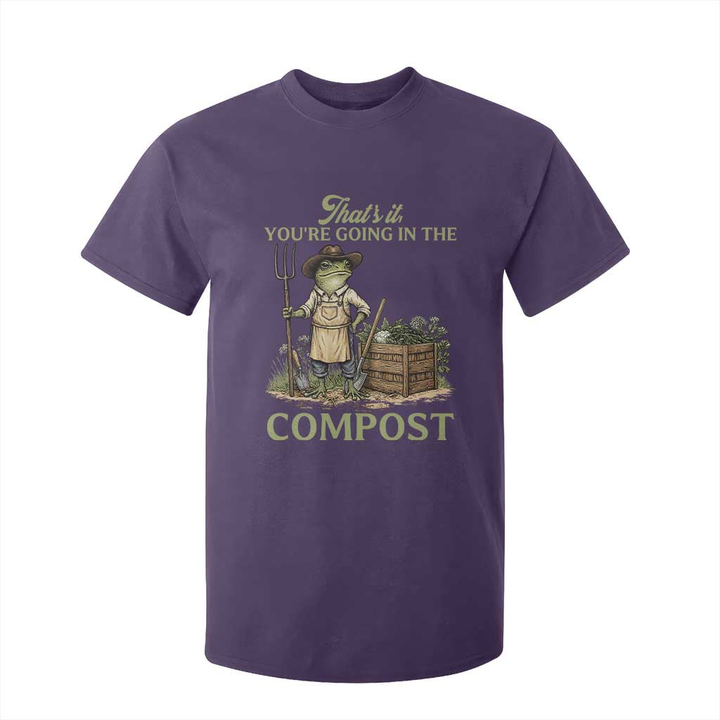 That's It You're Going in the Compost T Shirt For Kid Funny Frog Gardener Meme TS14 Purple Print Your Wear
