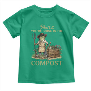 That's It You're Going in the Compost Toddler T Shirt Funny Frog Gardener Meme TS14 Irish Green Print Your Wear