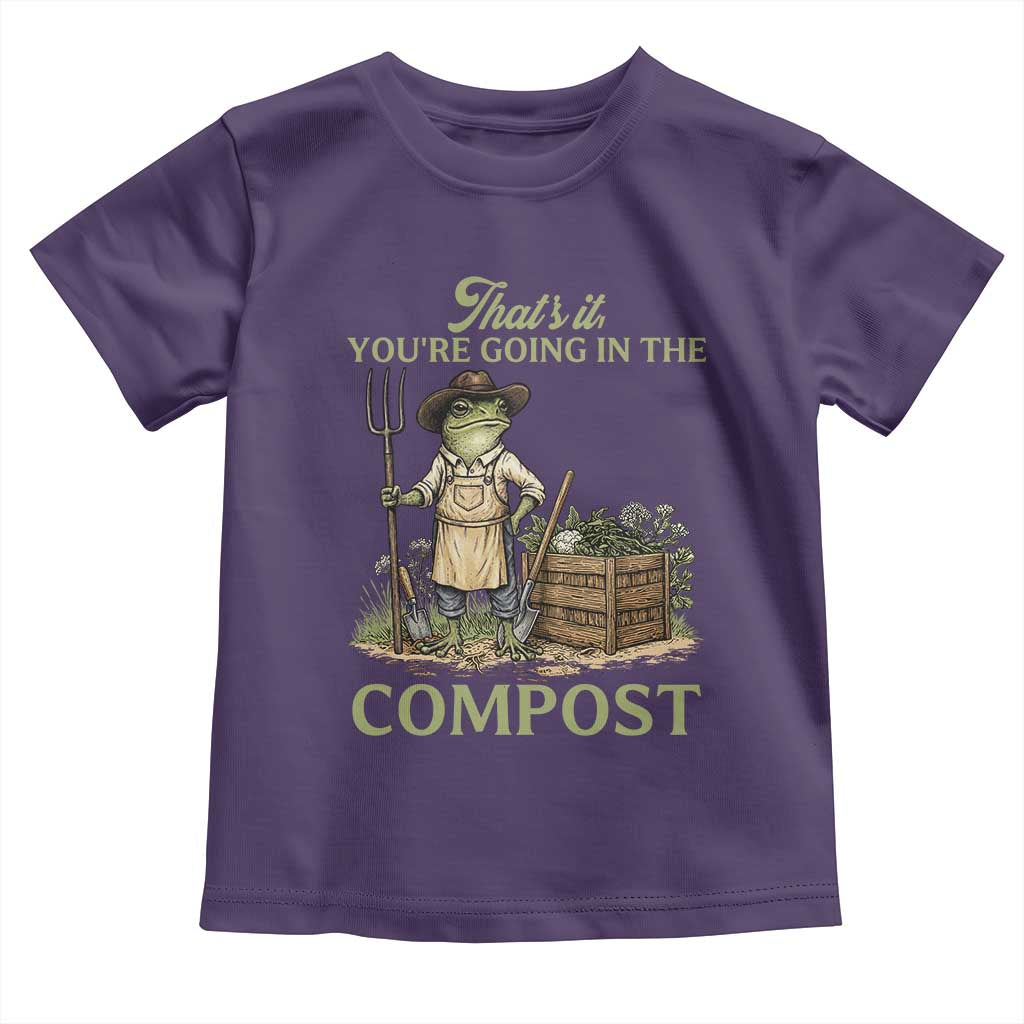 That's It You're Going in the Compost Toddler T Shirt Funny Frog Gardener Meme TS14 Purple Print Your Wear