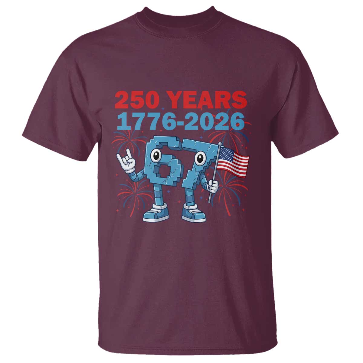 250th America Anniversary T Shirt Funny Italian Brainrot Meme 4th of July TS14 Maroon Print Your Wear