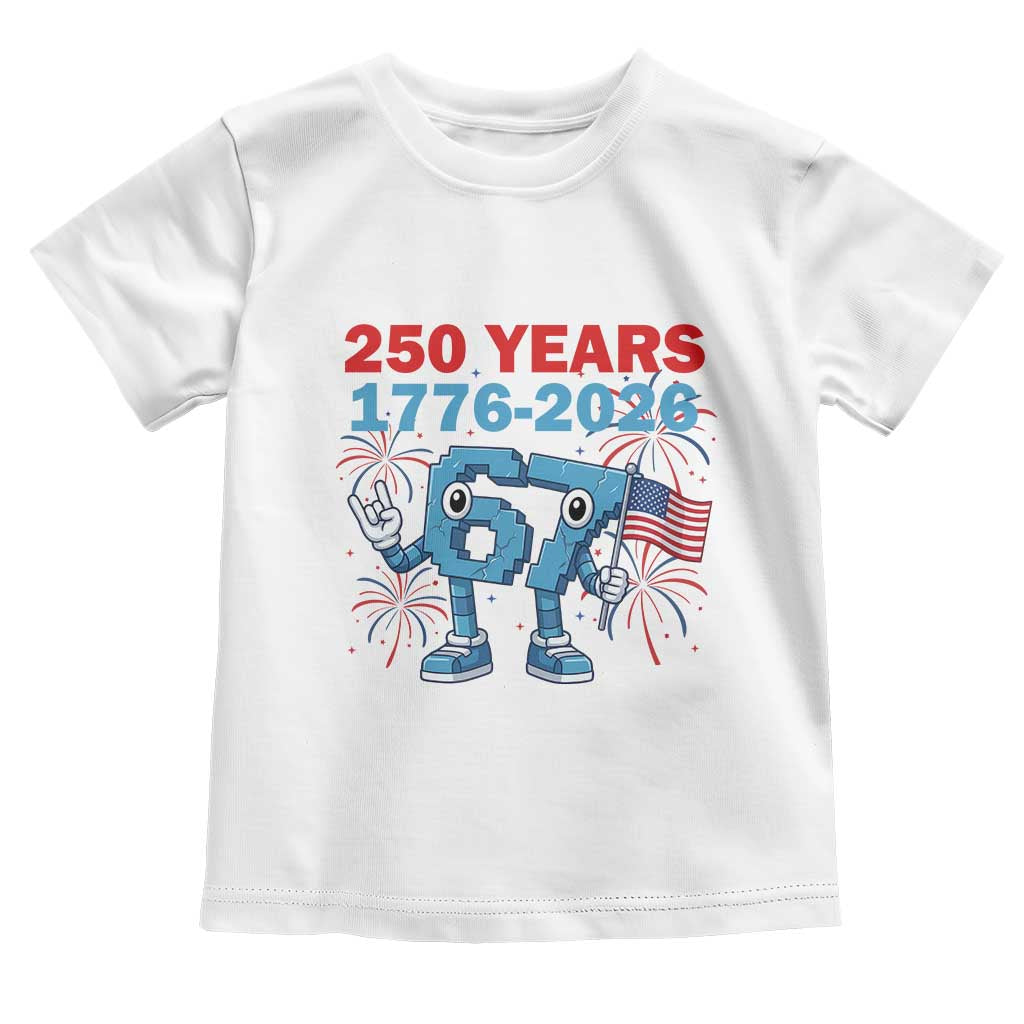 250th America Anniversary Toddler T Shirt Funny Italian Brainrot Meme 4th of July TS14 White Print Your Wear
