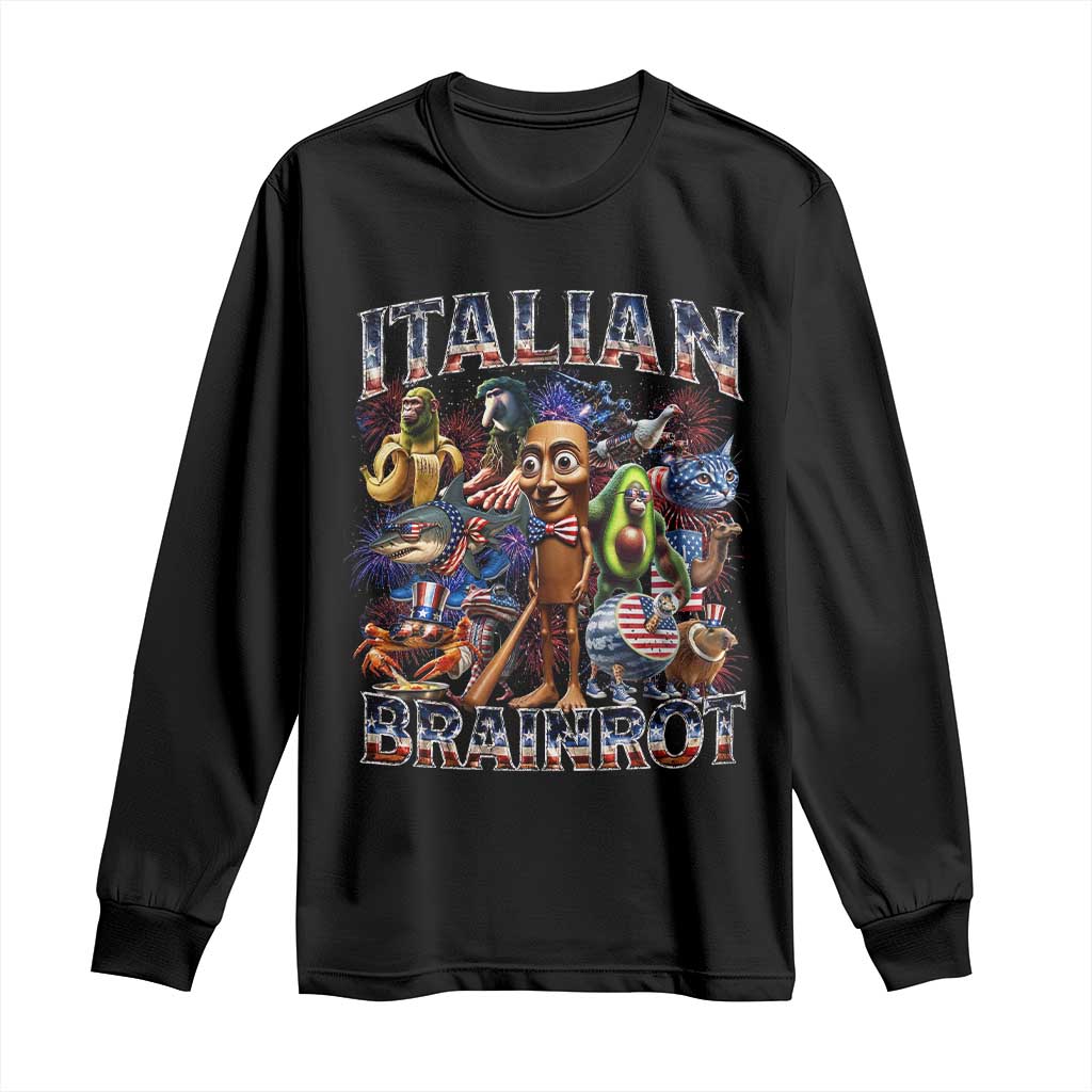 Funny Italian Brainrot Meme 4th of July Long Sleeve Shirt
