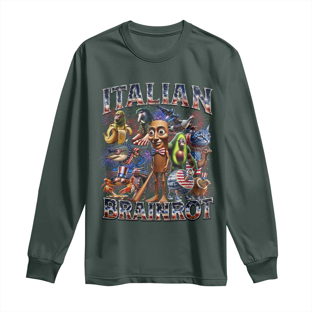 Funny Italian Brainrot Meme 4th of July Long Sleeve Shirt TS14 Dark Forest Green Print Your Wear