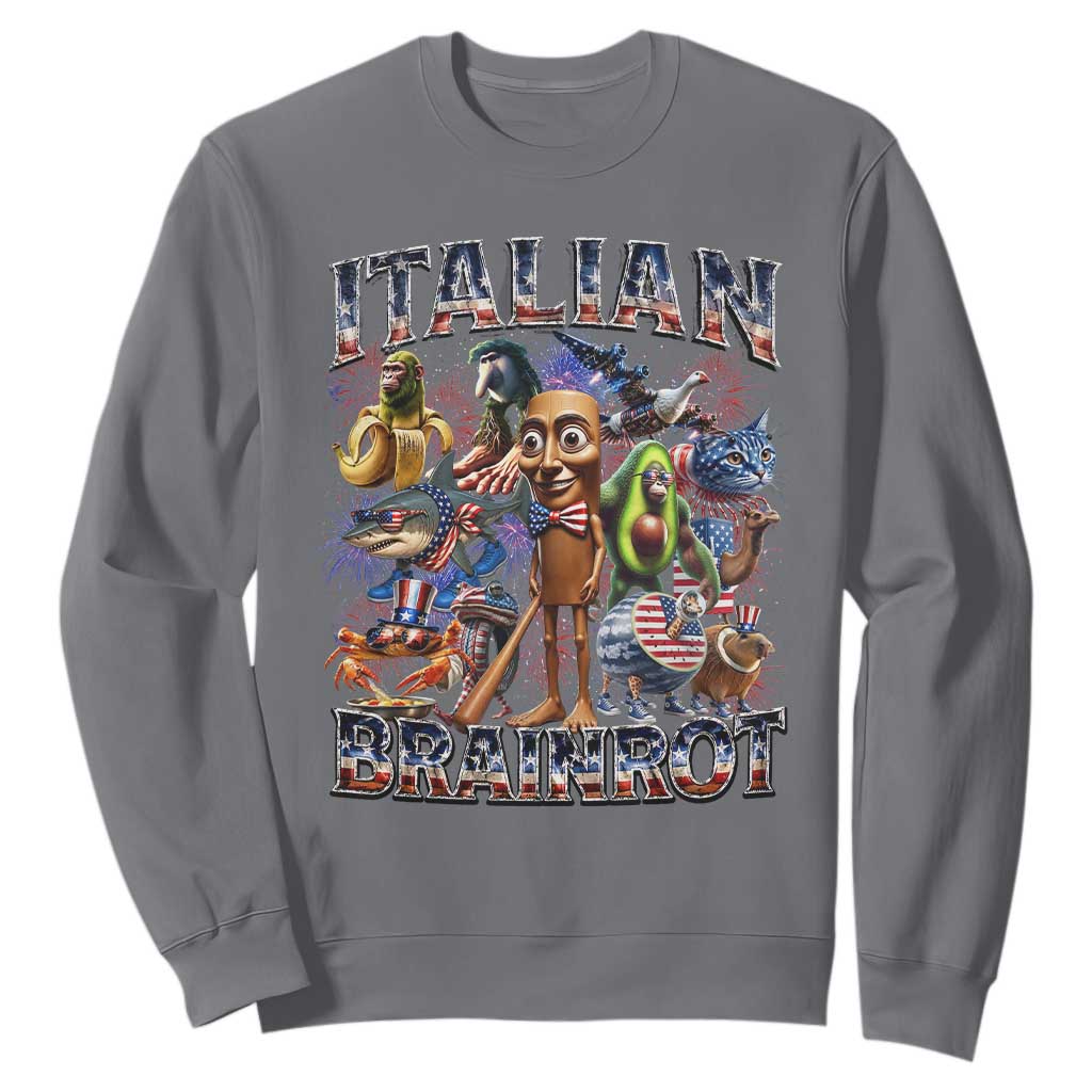 Funny Italian Brainrot Meme 4th of July Sweatshirt