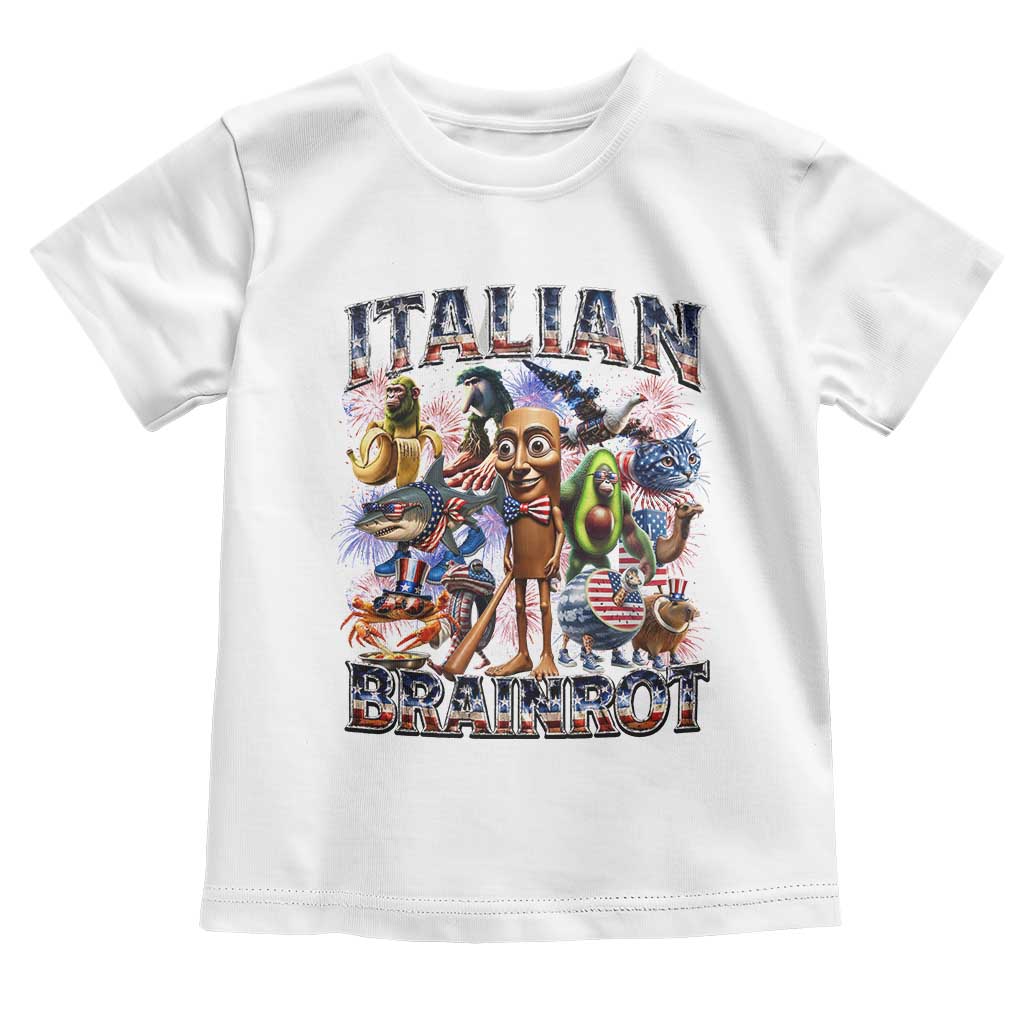Funny Italian Brainrot Meme 4th of July Toddler T Shirt TS14 White Print Your Wear