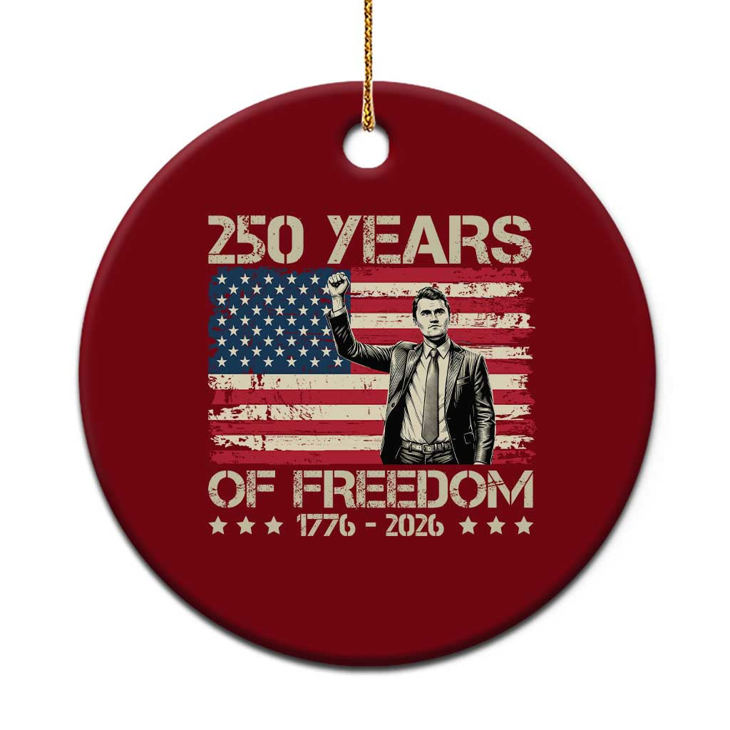 America 250 Years Ceramic Ornament Charlie Kirk American Flag Freedom TS14 1pc Red Print Your Wear