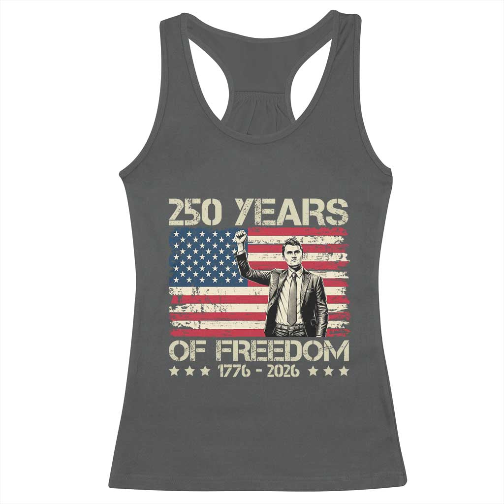 America 250 Years Racerback Tank Top Charlie Kirk American Flag Freedom TS14 Dark Heather Print Your Wear
