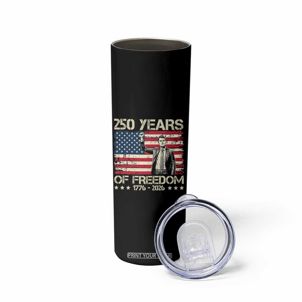 America 250 Years Skinny Tumbler Charlie Kirk American Flag Freedom TS14 Print Your Wear