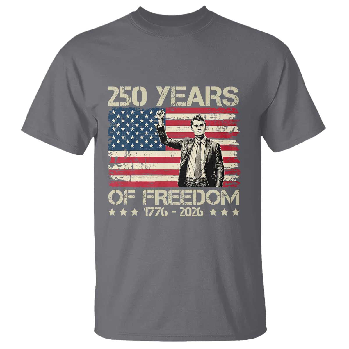 America 250 Years T Shirt Charlie Kirk American Flag Freedom TS14 Charcoal Print Your Wear