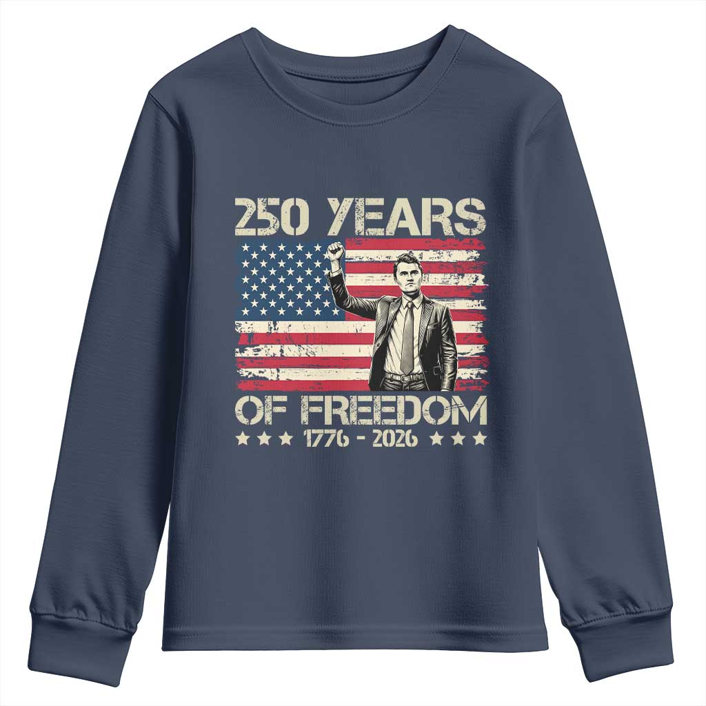 America 250 Years Youth Sweatshirt Charlie Kirk American Flag Freedom TS14 Navy Print Your Wear