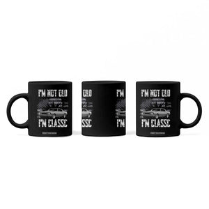 I'm Not Old I'm Classic Coffee Mug Retro American Muscle Car Classic USA