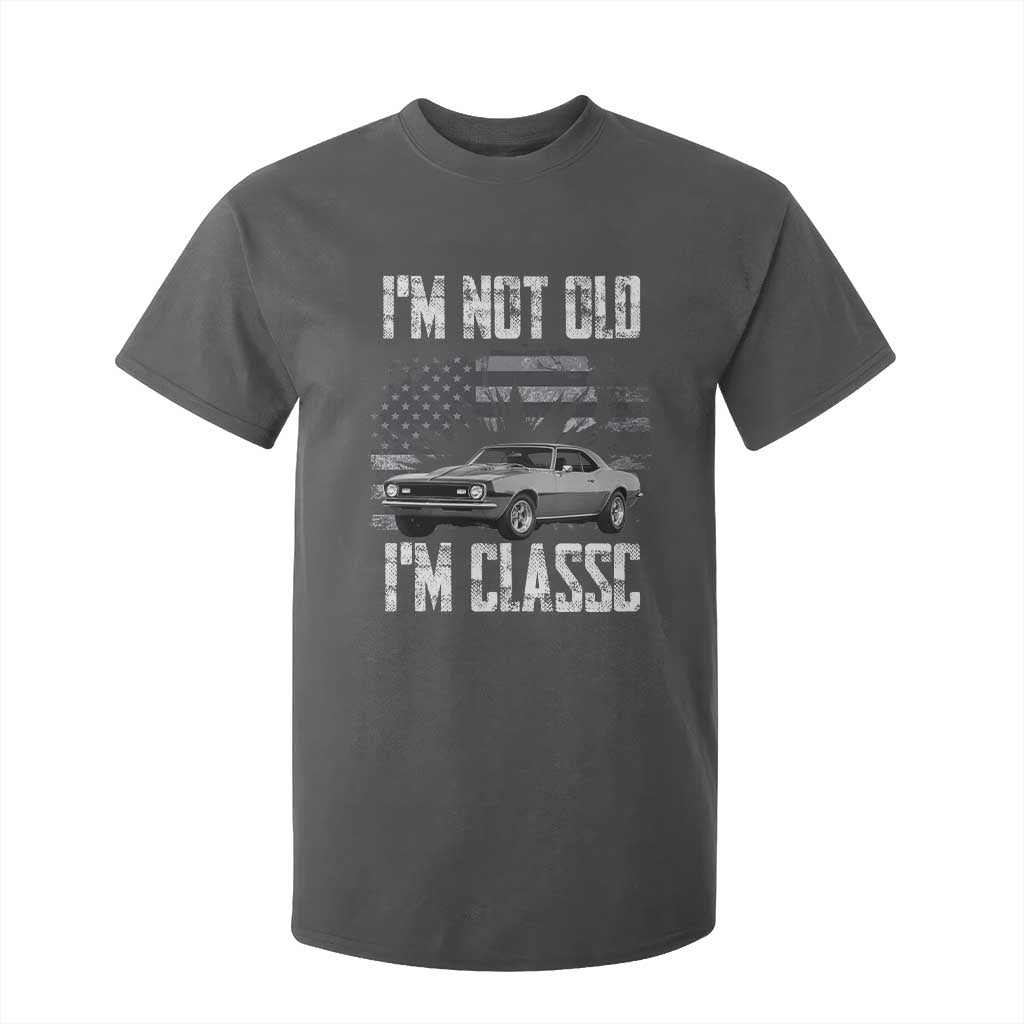 I'm Not Old I'm Classic T Shirt For Kid Retro American Muscle Car Classic USA