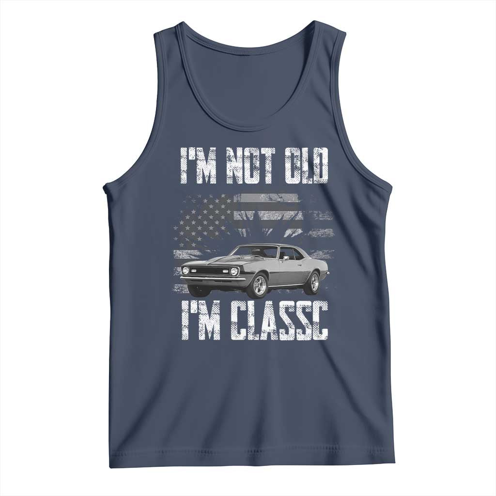 I'm Not Old I'm Classic Tank Top Retro American Muscle Car Classic USA
