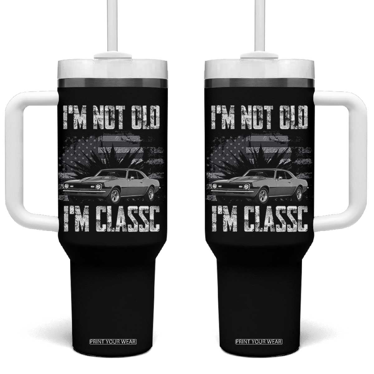I'm Not Old I'm Classic Tumbler With Handle Retro American Muscle Car Classic USA