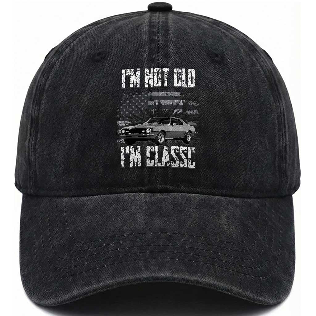 I'm Not Old I'm Classic Washed Cotton Baseball Cap Retro American Muscle Car Classic USA TS14 Print Your Wear