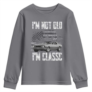 I'm Not Old I'm Classic Youth Sweatshirt Retro American Muscle Car Classic USA