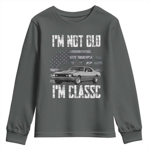 I'm Not Old I'm Classic Youth Sweatshirt Retro American Muscle Car Classic USA