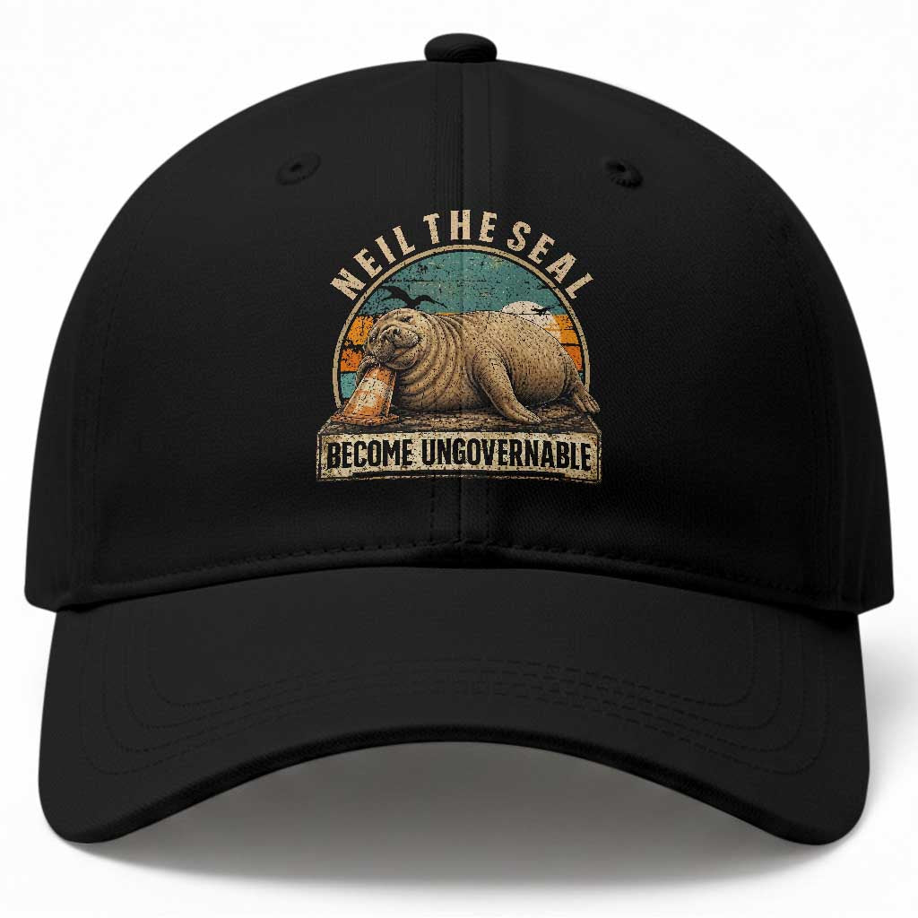 Neil The Seal Become Ungovernable Baseball Cap Funny Elephant Seal Meme TS14 Print Your Wear