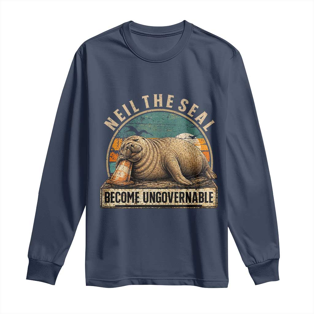 Neil The Seal Become Ungovernable Long Sleeve Shirt Funny Elephant Seal Meme TS14 Navy Print Your Wear