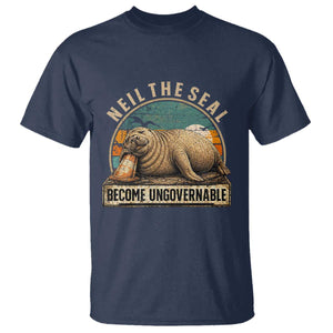 Neil The Seal Become Ungovernable T Shirt Funny Elephant Seal Meme TS14 Navy Print Your Wear