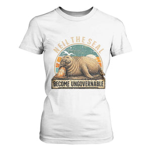 Neil The Seal Become Ungovernable T Shirt For Women Funny Elephant Seal Meme TS14 White Print Your Wear