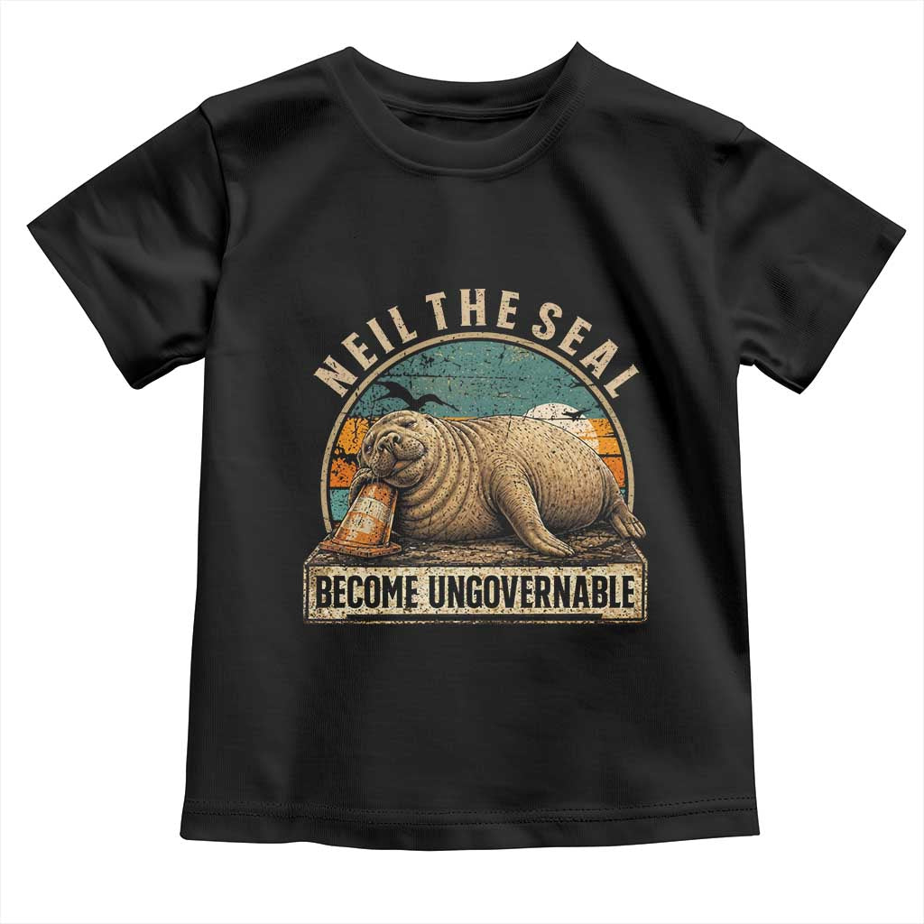 Neil The Seal Become Ungovernable Toddler T Shirt Funny Elephant Seal Meme TS14 Black Print Your Wear