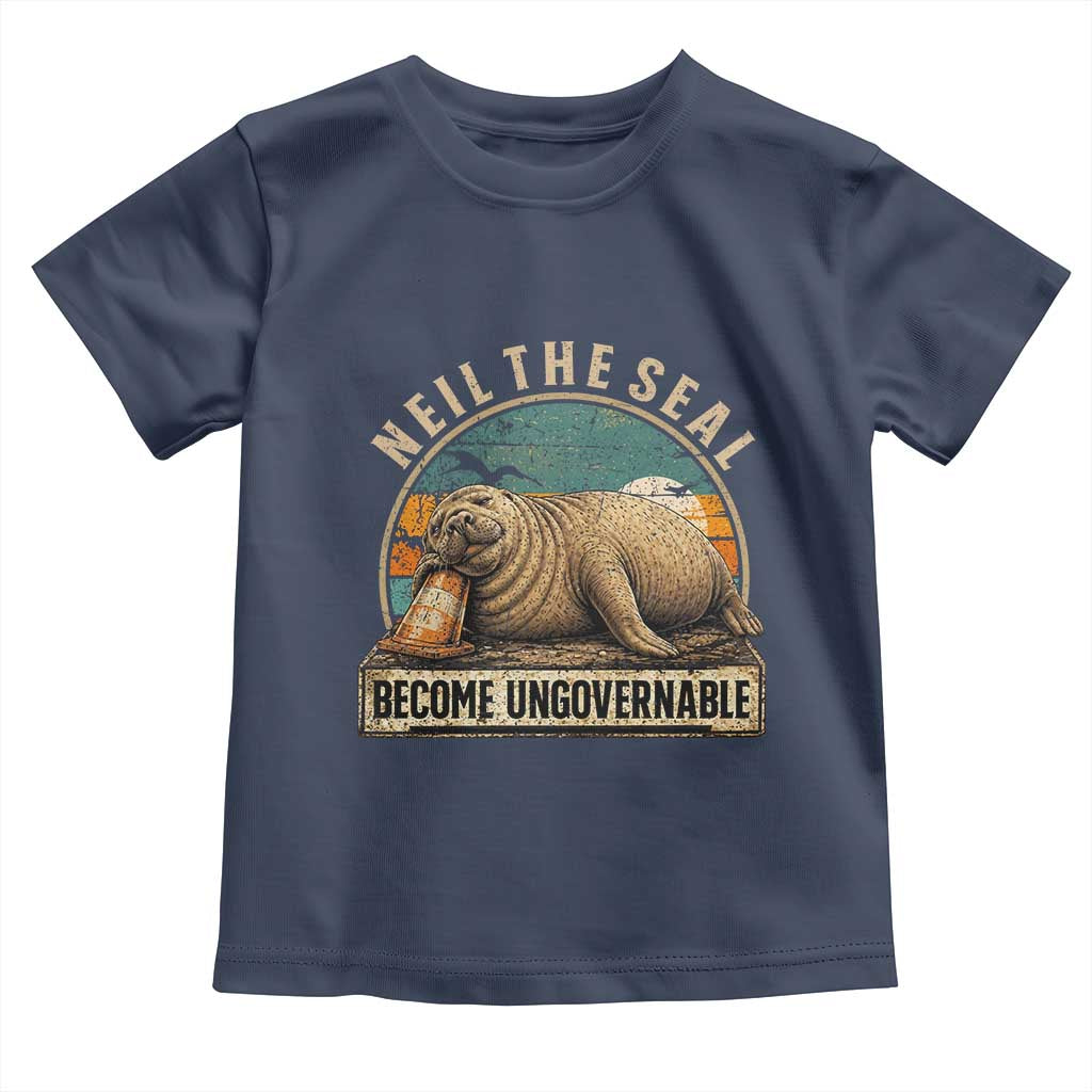 Neil The Seal Become Ungovernable Toddler T Shirt Funny Elephant Seal Meme TS14 Navy Print Your Wear