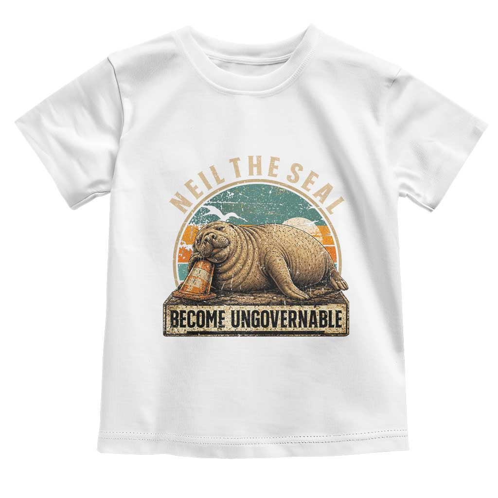 Neil The Seal Become Ungovernable Toddler T Shirt Funny Elephant Seal Meme TS14 White Print Your Wear