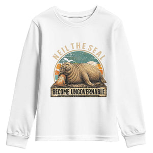 Neil The Seal Become Ungovernable Youth Sweatshirt Funny Elephant Seal Meme TS14 White Print Your Wear