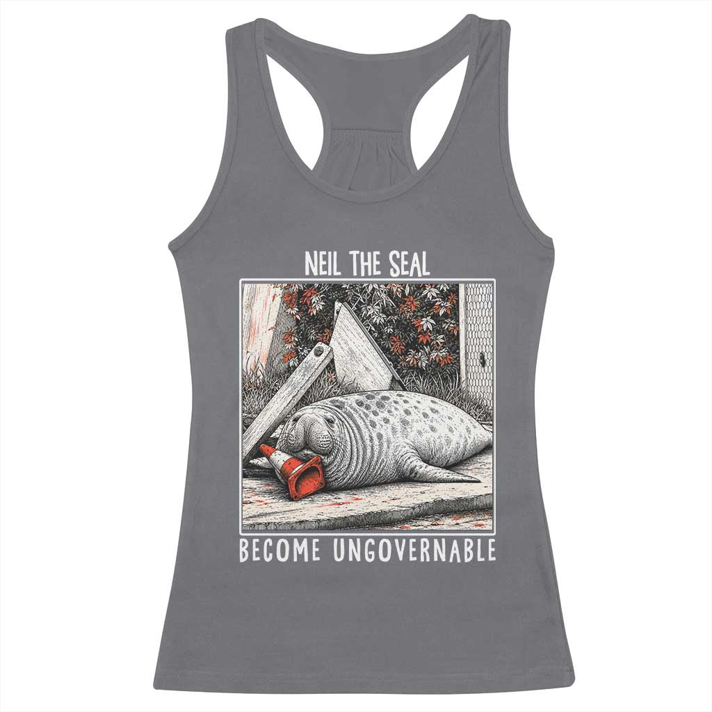 Neil The Seal Become Ungovernable Racerback Tank Top Vintage Elephant Seal Animal Meme TS14 Charcoal Print Your Wear