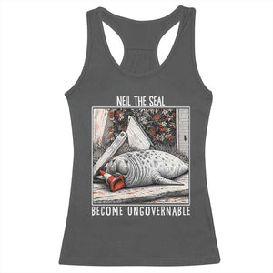 Neil The Seal Become Ungovernable Racerback Tank Top Vintage Elephant Seal Animal Meme TS14 Dark Heather Print Your Wear