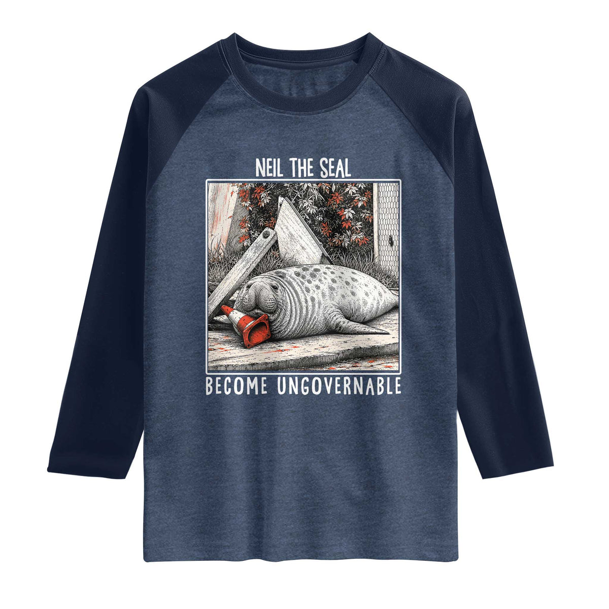 Neil The Seal Become Ungovernable Raglan Shirt Vintage Elephant Seal Animal Meme TS14 Heather Denim Navy Print Your Wear