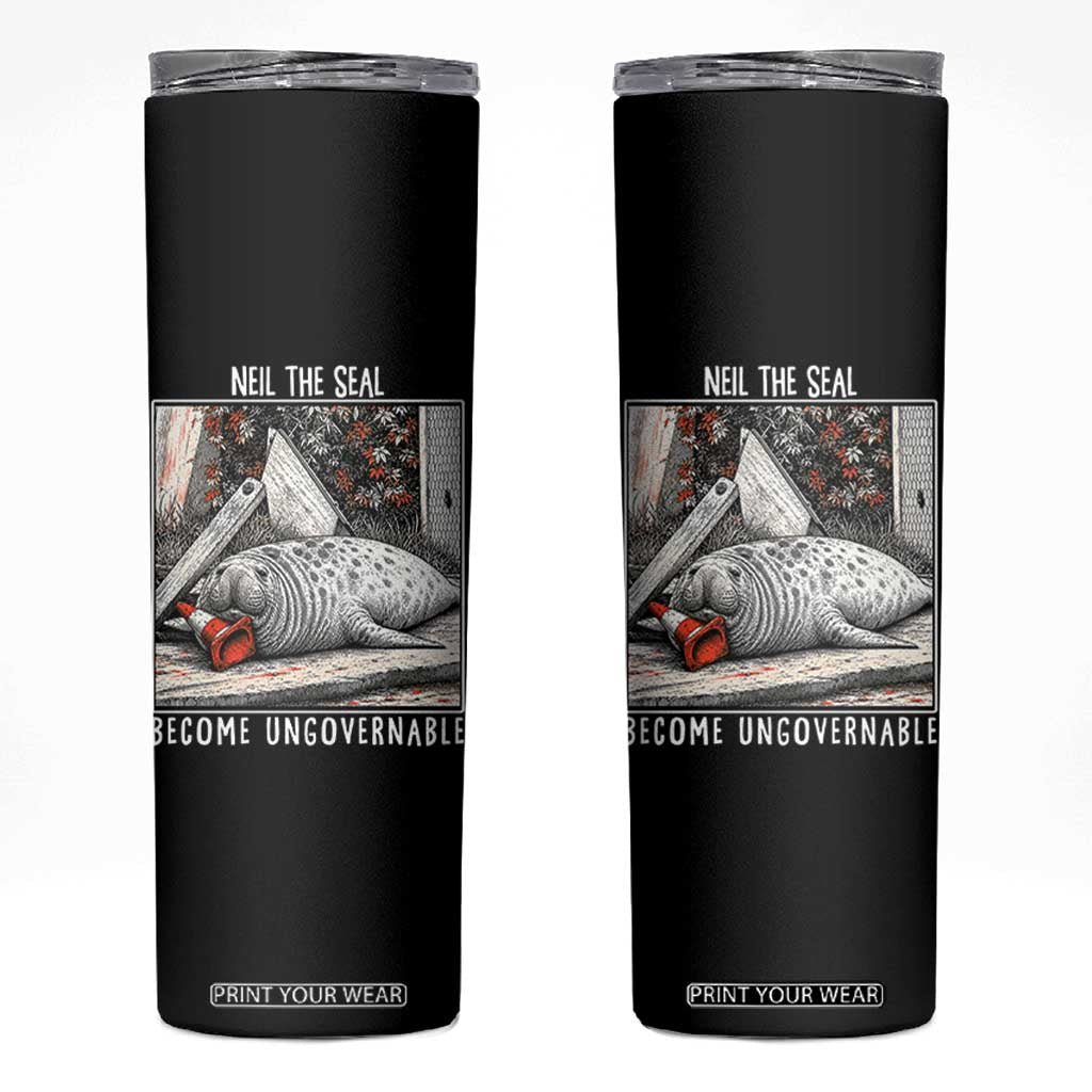 Neil The Seal Become Ungovernable Skinny Tumbler Vintage Elephant Seal Animal Meme TS14 Black Print Your Wear