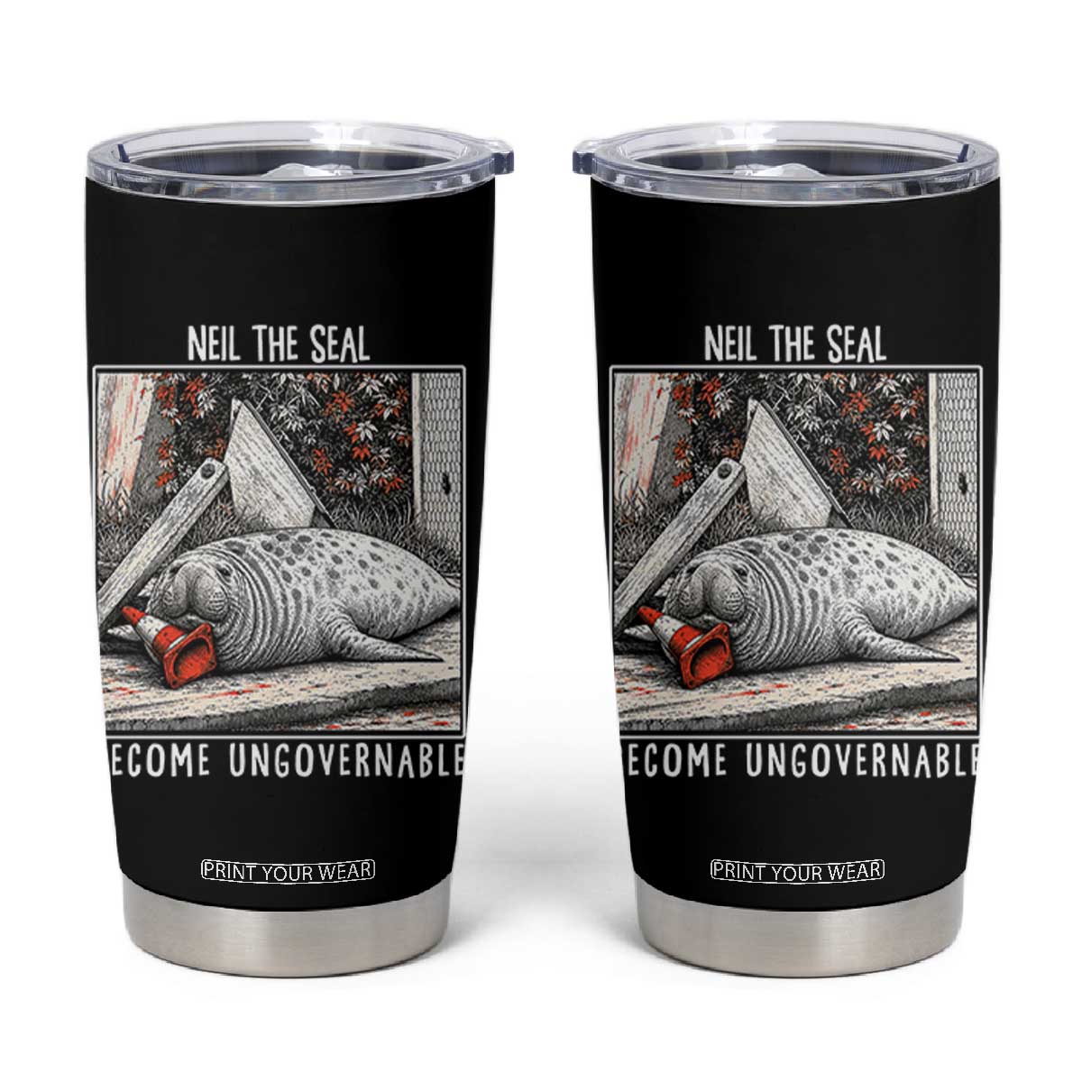 Neil The Seal Become Ungovernable Tumbler Cup Vintage Elephant Seal Animal Meme TS14 Black Print Your Wear