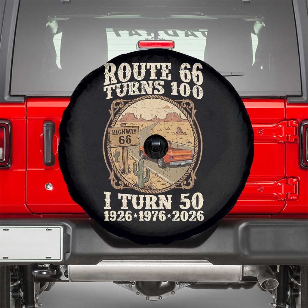 Highway 66 Turn 100 I Turn 50 Spare Tire Cover Vintage 100 Years 100 Year Centennial Anniversary Souvenir 1926-2026 TS14 Black Print Your Wear