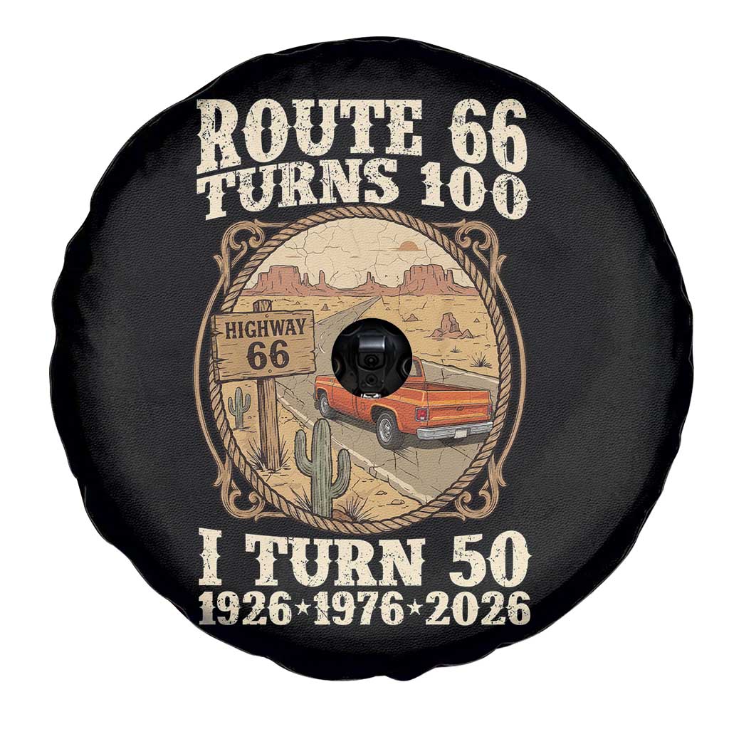 Highway 66 Turn 100 I Turn 50 Spare Tire Cover Vintage 100 Years 100 Year Centennial Anniversary Souvenir 1926-2026 TS14 Print Your Wear