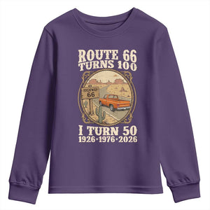 Highway 66 Turn 100 I Turn 50 Youth Sweatshirt Vintage 100 Years 100 Year Centennial Anniversary Souvenir 1926-2026 TS14 Purple Print Your Wear
